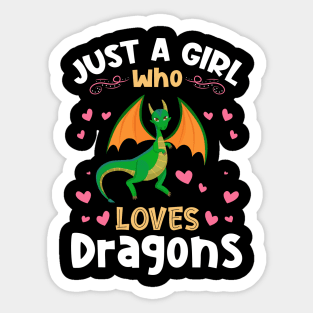 Just a Girl who Loves Dragons Gift Sticker